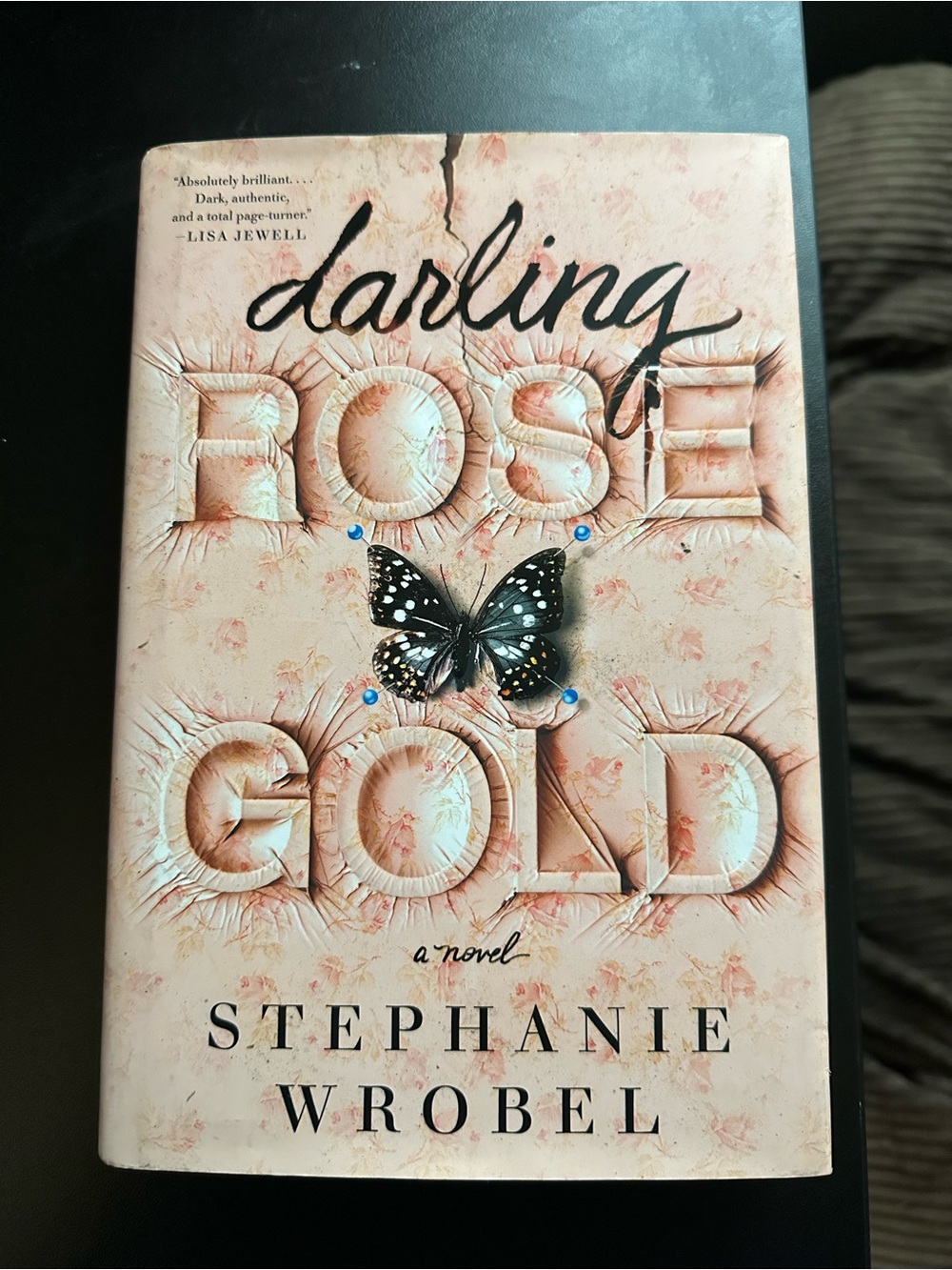 Darling Rose Gold by Stephanie Wrobel hardcover book